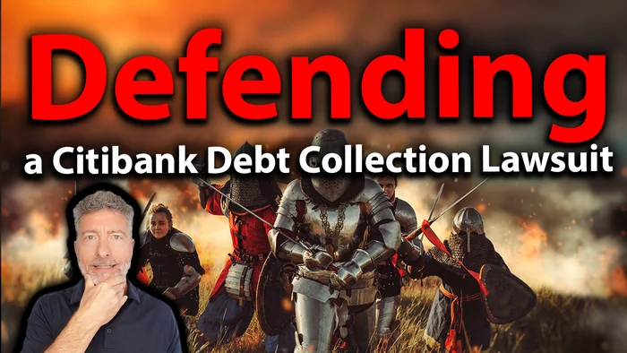 Defending A Citibank Debt Collection Lawsuit