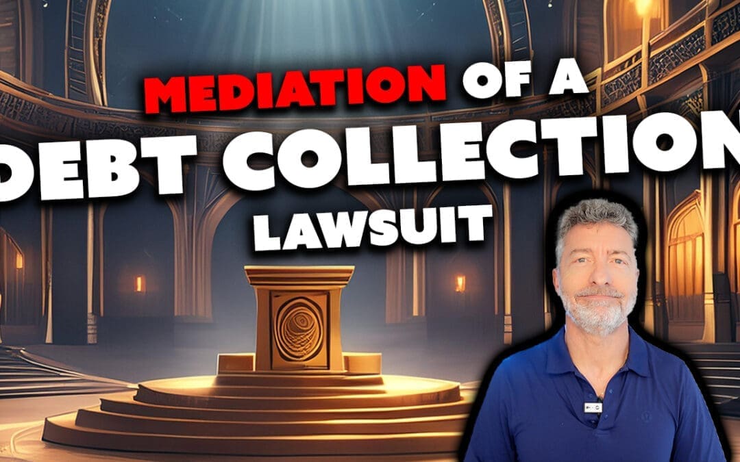 Mediation Of A Debt Collection Lawsuit