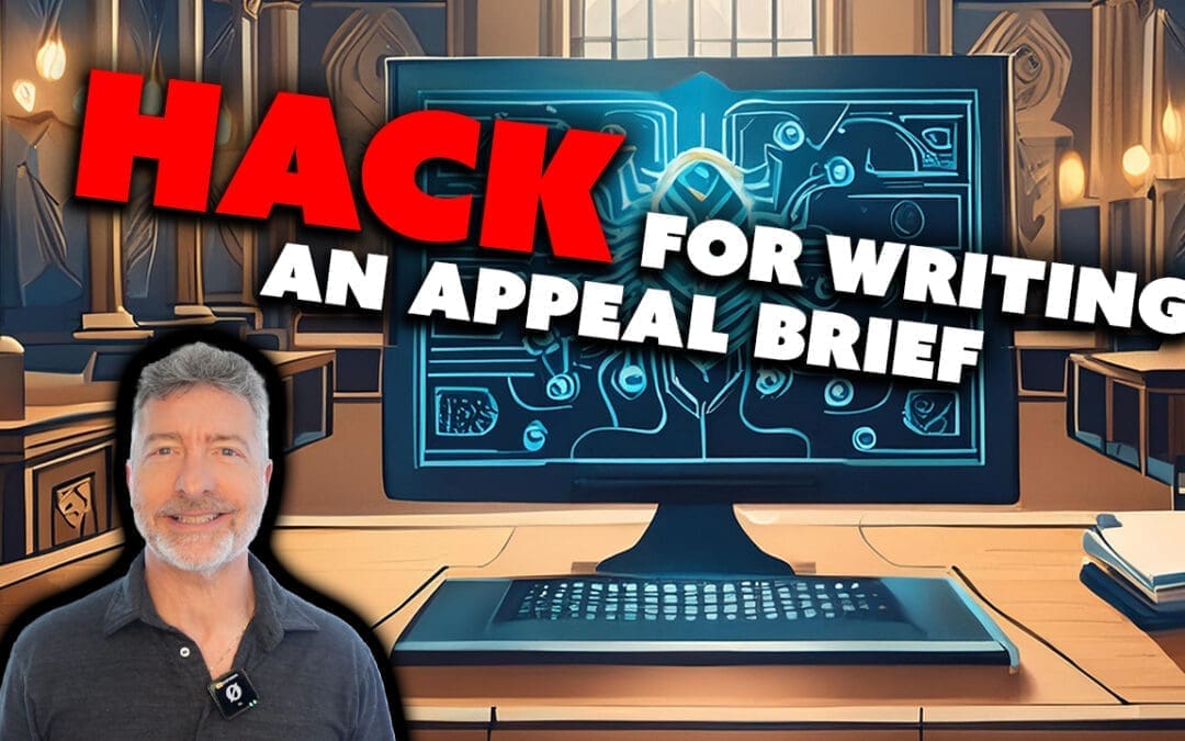 Hack For Writing An Appeal Brief