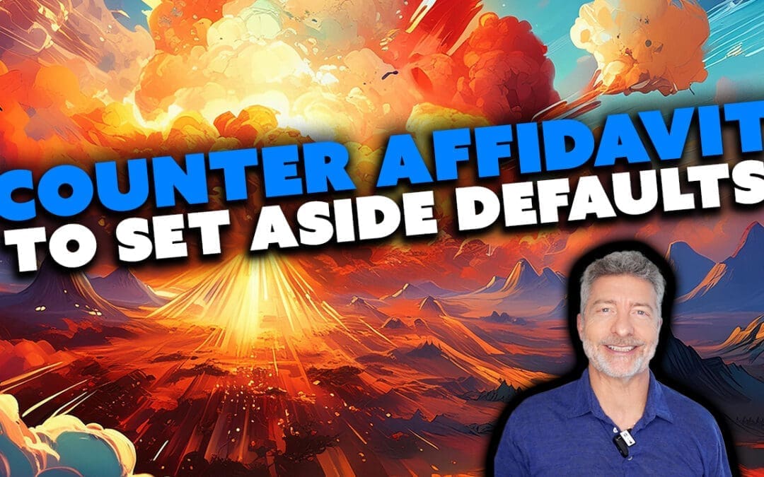 Counter Affidavit To Set Aside Defaults