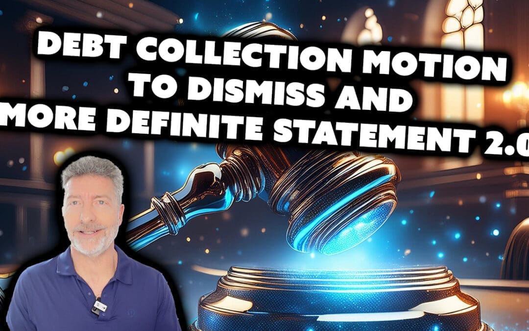 Debt Collection Motion To Dismiss And More Definite Statement 2.0