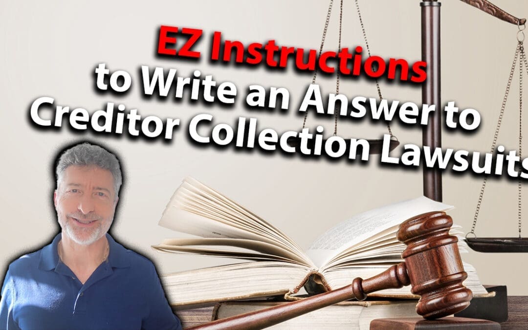 EZ Instructions To Write An Answer To Creditor Collection Lawsuits