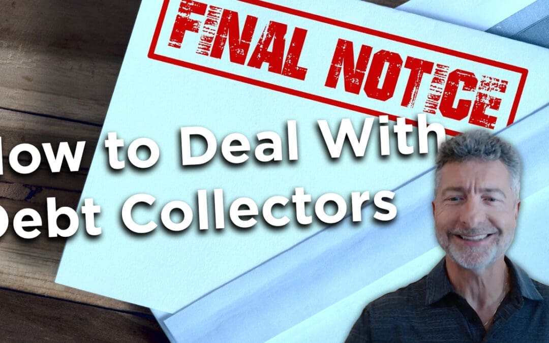 How to Deal with Debt Collectors