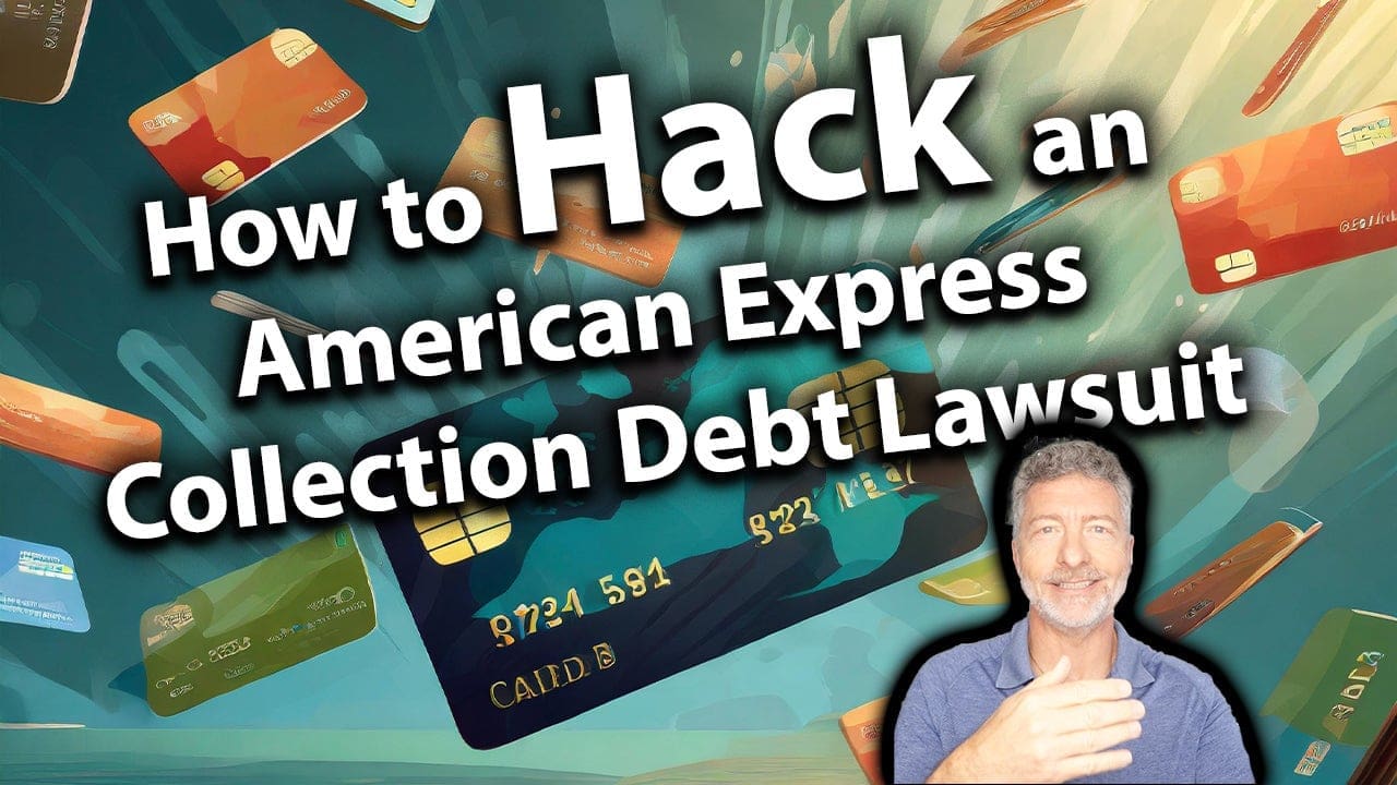 How To Hack An American Express Collection Debt Lawsuit