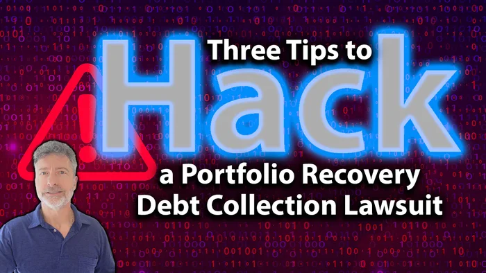 <br />
Three Tips To Hack A Portfolio Recovery Debt Collection Lawsuit<br />
09:06<br />
Three Tips To Hack A Portfolio Recovery Debt Collection Lawsuit 