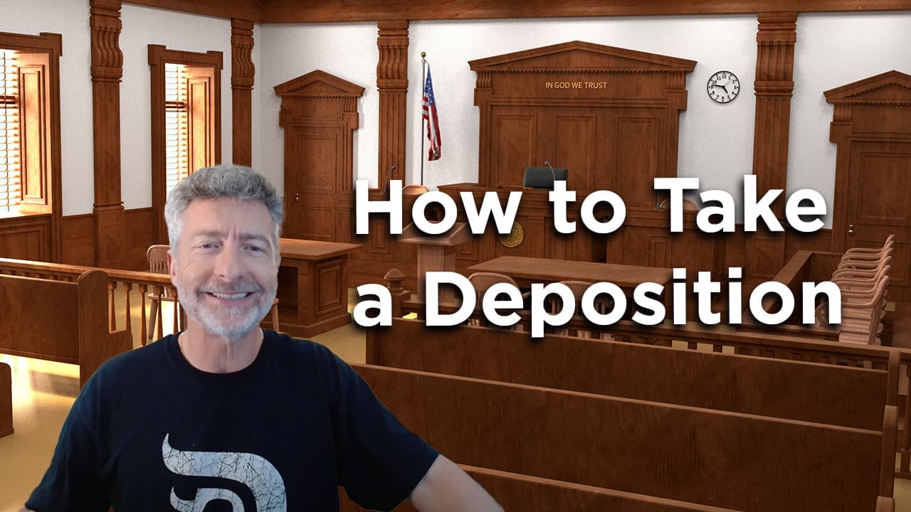 How to Take a Deposition