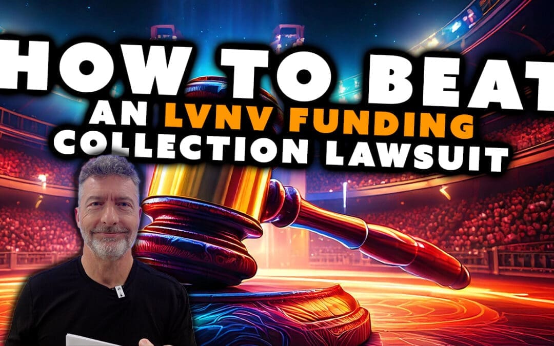 How to Beat an LVNV Funding Collection Lawsuit