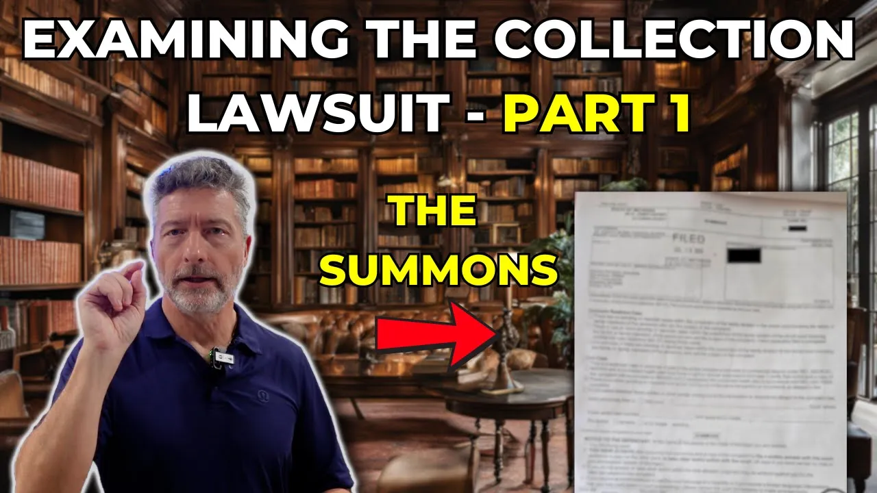 Examining The Collection Lawsuit | Part 1 - The Summons