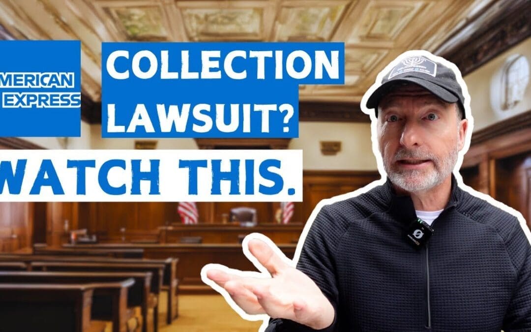 Fight Back Against American Express Debt Collection Lawsuits!