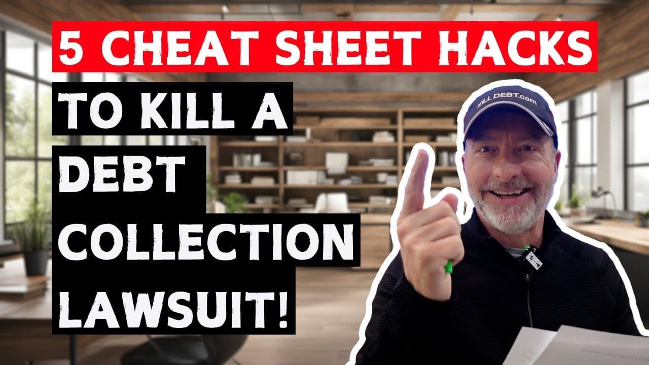 5 cheat sheet hacks to kill a debt collection lawsuit