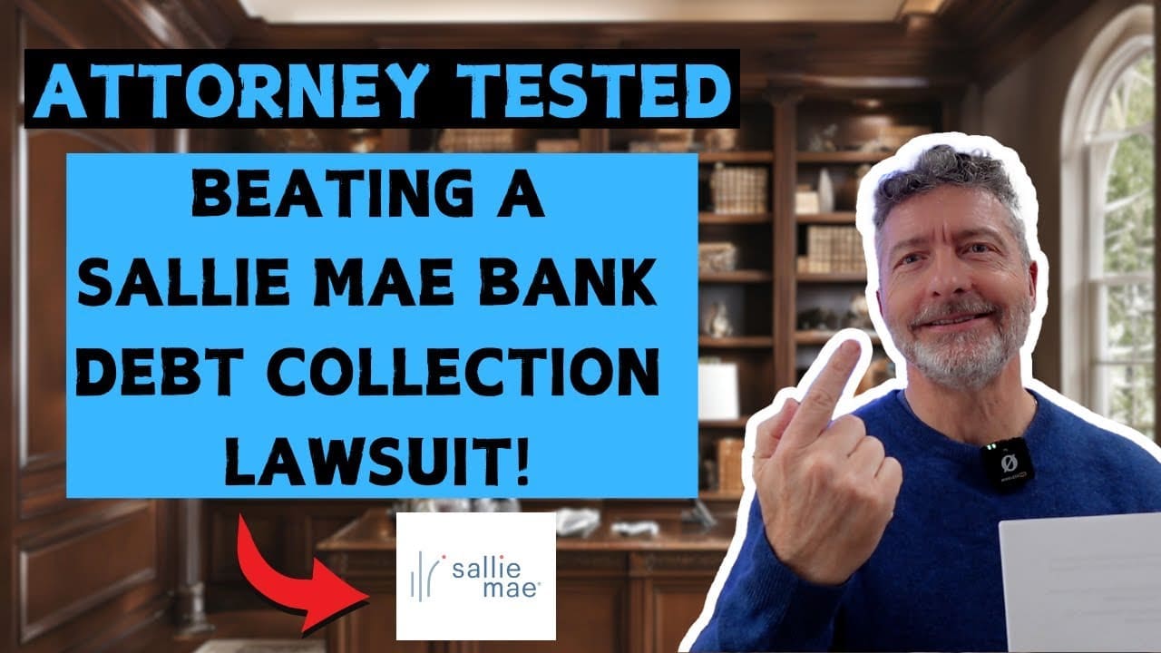 Attorney Tested: Beating a Sallie Mae Bank Debt Collection Lawsuit!