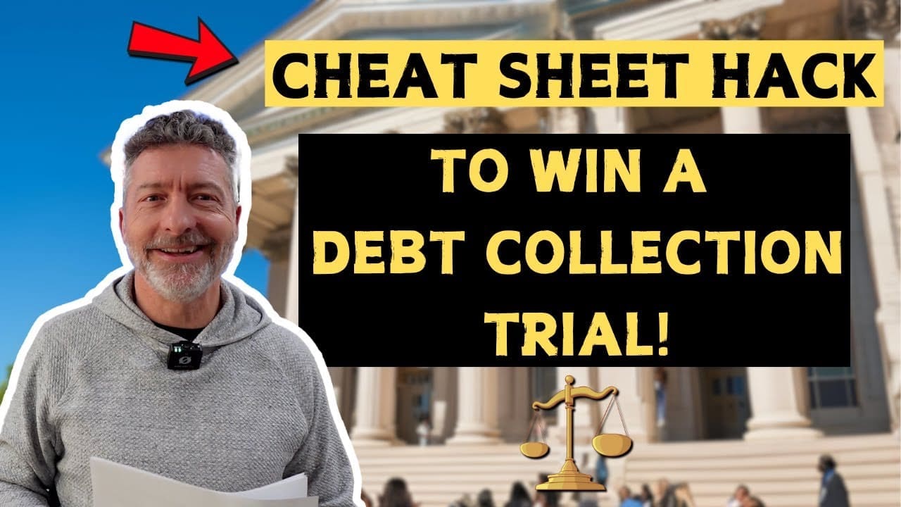 Cheat Sheet Hack to Win a Debt Collection Trial