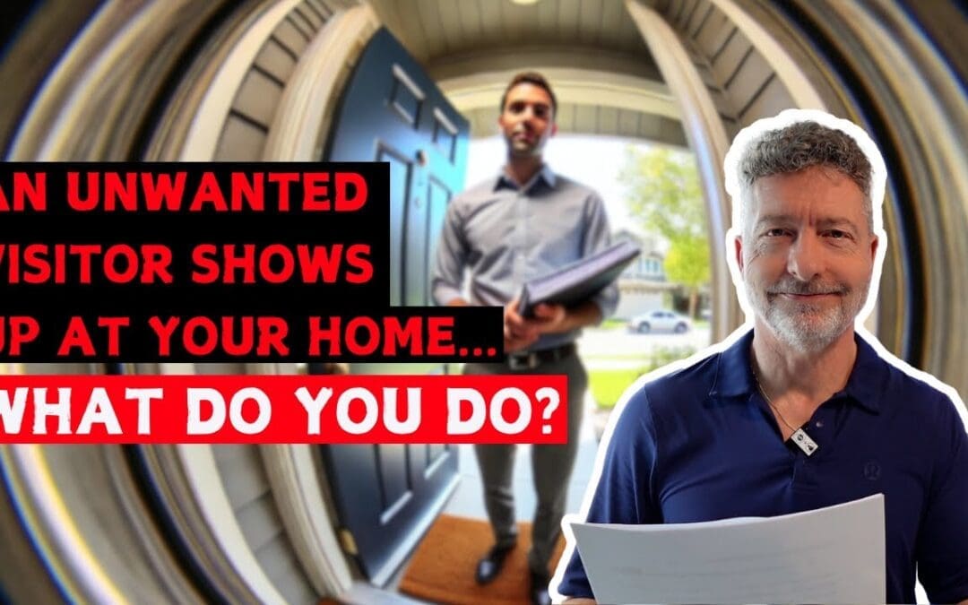 An Unwanted Visitor Shows Up At Your Home. What Do You Do?