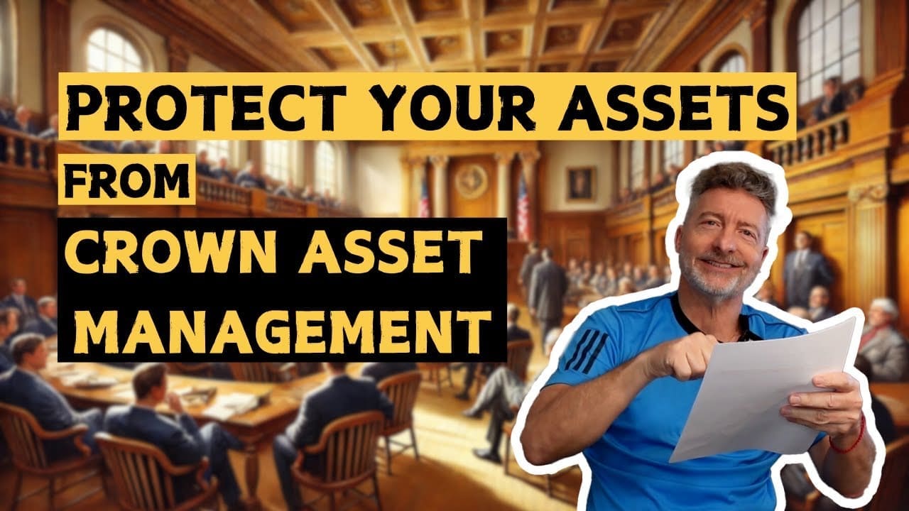 Protect Your Assets from Crown Asset Management, LLC