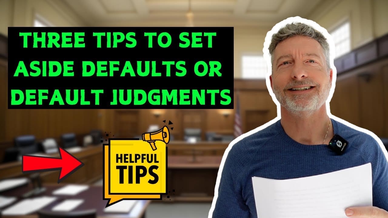 Three Tips to Set Aside Defaults or Default Judgments Three Tips to Set Aside Defaults or Default Judgments