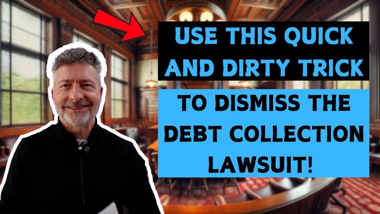 Use This Quick and Dirty Trick to Dismiss the Debt Collection Lawsuit! https://youtu.be/PPpuCT4whjk