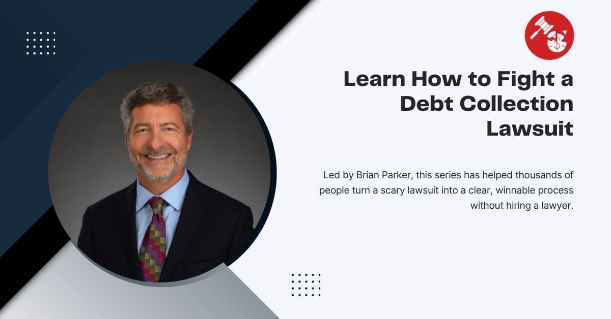 Learn How to Fight a Debt Collection Lawsuit—Step by Step