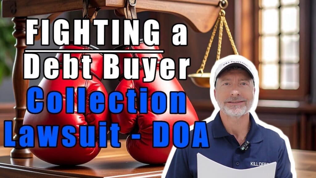 Help Fighting a Debt Buyer Collection Lawsuit-DOA